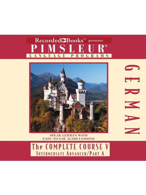 Title details for German VA: The Complete Course by Pimsleur Language Program - Available